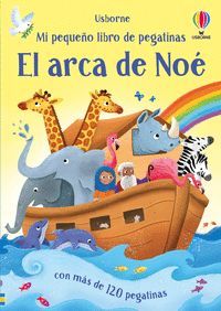 EL ARCA DE NOE. MI PEQUE�O LIBRO DE PEGATINAS