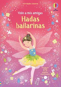 HADAS BAILARINAS. VISTO A MIS AMIGAS