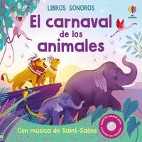 EL CARNAVAL DE LOS ANIMALES (LIBROS SONOROS)