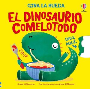 EL DINOSAURIO COMELOTODO (GIRA LA RUEDA)