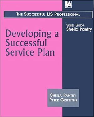 DEVELOPING A SUCCESSFUL SERVICE PLAN