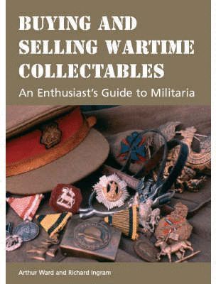BUYING AND SELLING WARTIME COLLECTABLES