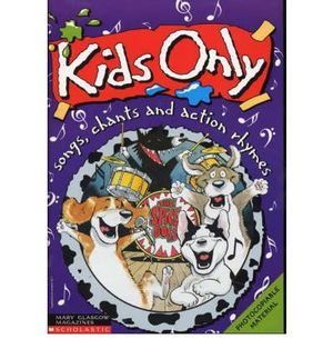 KIDS ONLY: SONGS, CHANTS, ACTION RHYMES 1 (1997/98 - PURPLE) +CASS