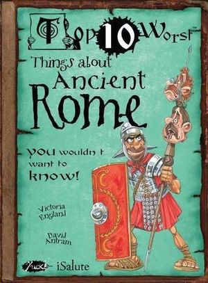 YOU WOULDN�T WANT TO KNOW ROME