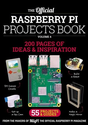 THE OFFICIAL RASPBERRY PI PROJECTS V.4 2019