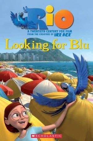 RIO: LOOKING FOR BLU (LEVEL 3 + CD)