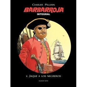 BARBARROJA INTEGRAL 7: JAQUE A LOS NEGREROS