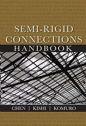 SEMI-RIGID CONNECTIONS HANDBOOK