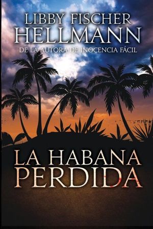 LA HABANA PERDIDA