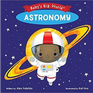 BABY'S BIG WORLD. ASTRONOMY