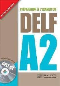 PREPARATION A L'EXAMEN DU DELF A2 (+CD)