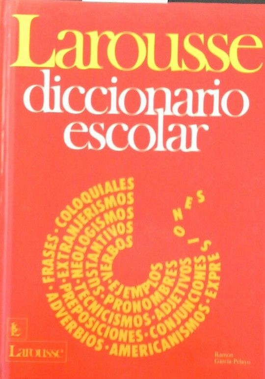 LAROUSSE - DICCIONARIO ESCOLAR