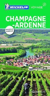 CHAMPAGNE ARDENNE (FR) LE GUIDE VERT