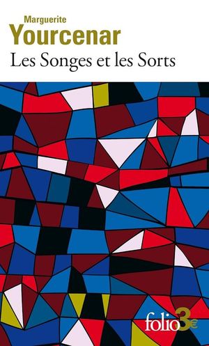LES SONGES ET LES SORTS