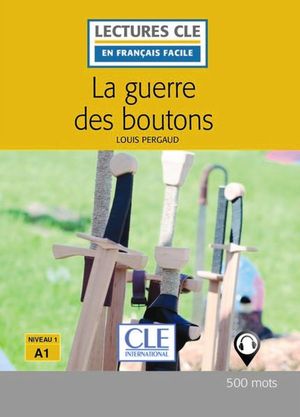 LA GUERRE DES BOUTONS - LIVRE + CD