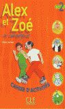ALEX ET ZOE 2 CAHIER ACTIVITIES
