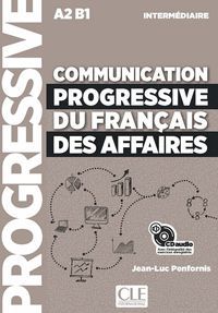 COMMUNICATION PROGRESSIVE DU FRANAIS DES AFFAIRES CD - NIVEAU INTERMDIAIRE - N