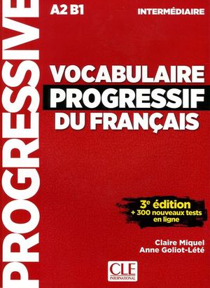 VOCABULAIRE PROGRESSIF DU FRANAIS. NIVEAU INTERMDIARE - 3 DITION (+ CD)