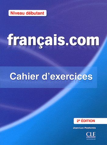 FRANAIS.COM DEBUTANT 2ME D - CAHIER D'EXERCICES