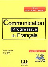 COMUNICATION PROGRESSIVE DU FRAN�AIS D�BUTANT COMPLET