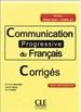 COMMUNICATION PROGRESSIVE DU FRANAIS - CORRIGES - NIVEAU DBUTANT COMPLET