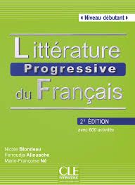 LITT�RATURE PROGRESSIVE DU FRAN�AIS-LIVRE+CD AUDIO-NIVEAU D�BUTANT-2� �DITION