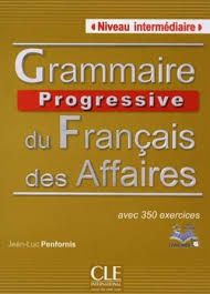 GRAMMAIRE PROGRESSIVE DU FRANAIS DES AFFAIRES