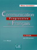 COMMUNICATION PROGRESSIVE DU FRANAIS - LIVRE + CD AUDIO - NIVEAU INTERMDIAIRE