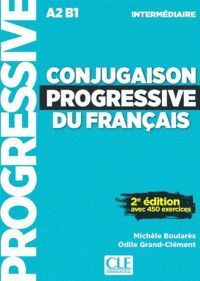 CONJUGAISON PROGRESSIVE DU FRANAIS A2-B1 - NIVEAU INTERMDIARE - LIVRE + CD