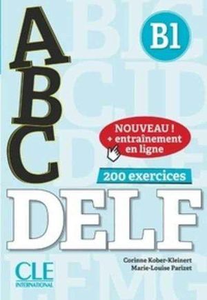 ABC DELF 200 EXERCICES (B1) + CD + ENTRAINEMENT EN LIGNE