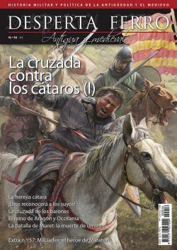 DESPERTA FERRO ANTIGUA Y MEDIEVAL 56: LA CRUZADA CONTRA LOS CTAROS (I)