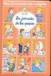 JORNADA DE LOS PEQUES, LA