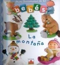LA MONTA�A. MINI DCC. DE LOS BEB�S