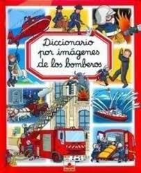 DICCIONARIO POR IMAGENES DE LOS BOMBEROS