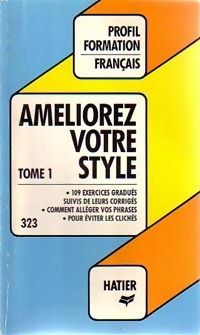 AMELIOREZ VOTRE STYLE - TOME 1