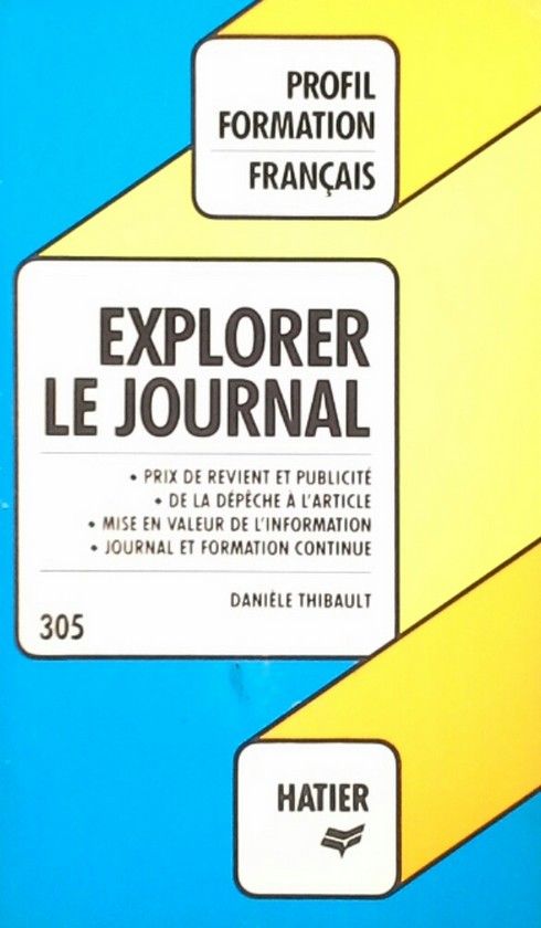 EXPLORER LE JOURNAL