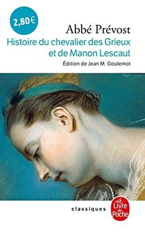 HISTORIE DU CHEVALIER DES GRIEUX ET DE MANON LESCAUT