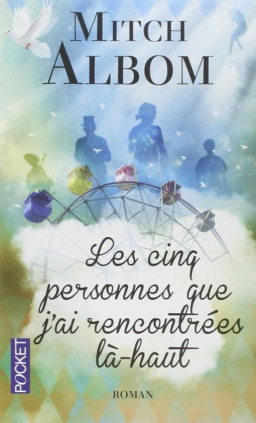 CINQ PERSONNES QUE J AI RENCONTREES LA-HAUT