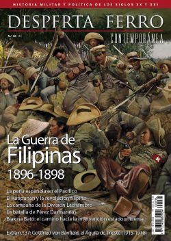 DESPERTA FERRO CONTEMPORNEA 36: LA GUERRA DE FILIPINAS 1896-1898