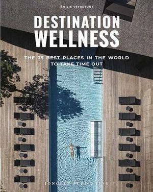 DESTINATION WELLNESS