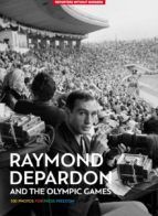 RAYMOND DEPARDON AND THE OLYMPIC GAMES