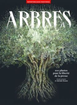 ARBRES. 100 PHOTOS POUR LA LIBERTE DE LA PRESSE