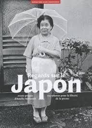REGARDS SUR LE JAPON (AVANT PROPOS D'AMELIE NOTHOMB)