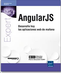 ANGULAR JS: DESARROLLE HOY LAS APLICACIONES WEB DE MAANA