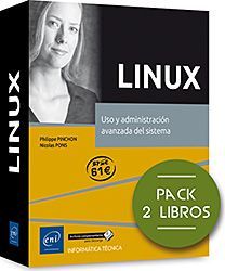 LINUX. PACK DE 2 LIBROS: USO Y ADMINISTRACIN AVANZADA DEL SISTEMA