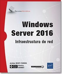 WINDOWS SERVER 2016. INFRAESTRUCTURA DE RED