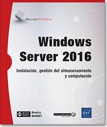 WINDOWS SERVER 2016. INSTALACIN, GESTIN DEL ALMACENAMIENTO Y COMPUTACIN