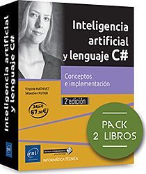 INTELIGENCIA ARTIFICIAL Y LENGUAJE C #. CONCEPTOS E IMPLEMENTACION