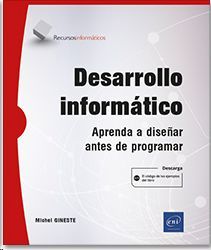 DESARROLLO INFORMATICO APRENDA A DISEAR ANTES DE PROGRAMAR