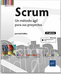 SCRUM UN METODO AGIL PARA SUS PROYECTOS 2 EDICION